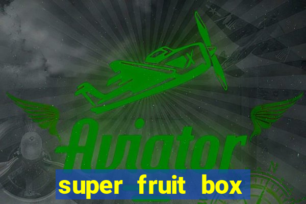 super fruit box blox fruits codes